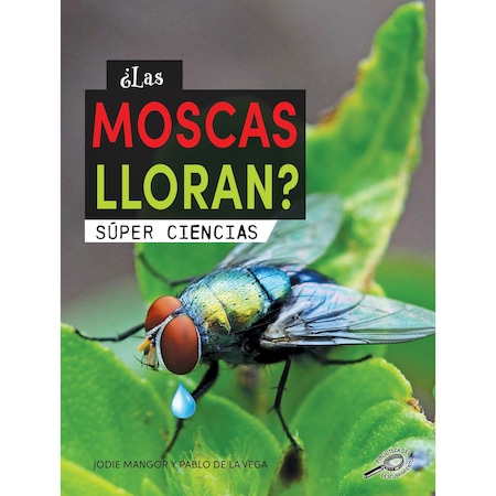 Discovery Library Does a Fly Cry, Spanish Version, Hardcover 9781731654731
